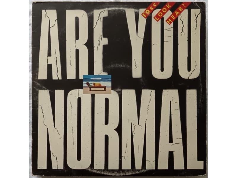 10 CC — ARE YOU NORMAL ?