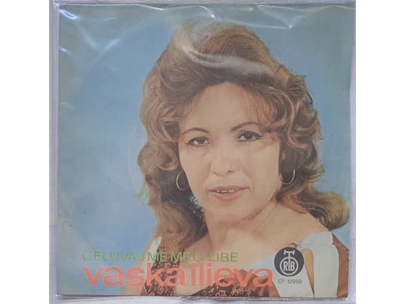 VASKA ILIEVA — CELUVAJ ME MILO LIBO
