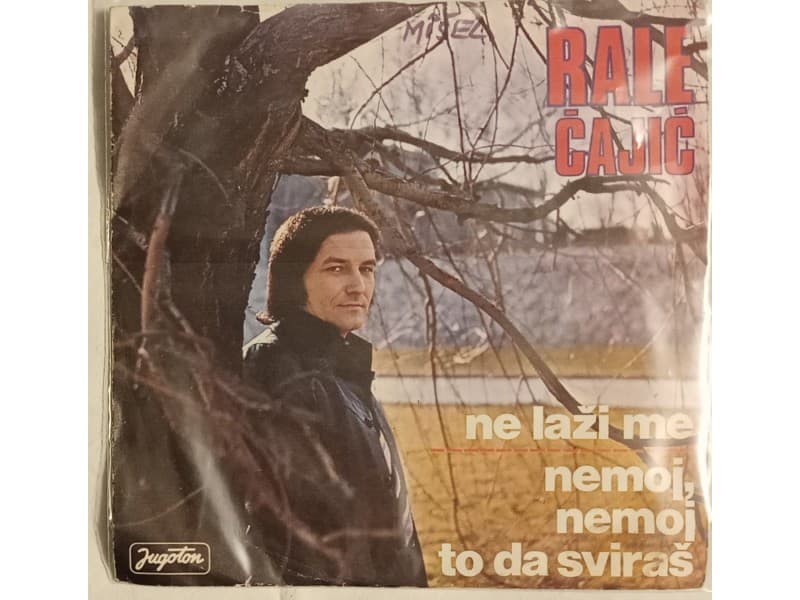 RALE CAJIC — NE LAZI ME