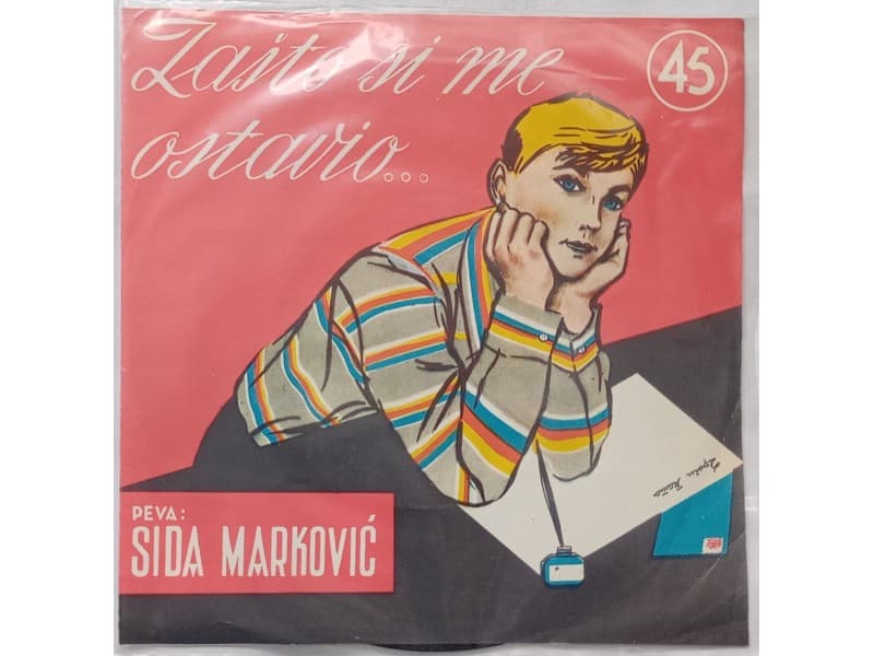 SIDA MARKOVIC — ZASTO SI ME OSTAVIO