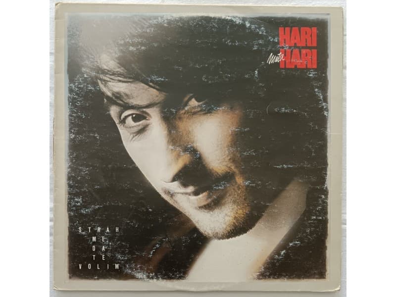 HARI MATA HARI — STRAH ME DA TE VOLIM