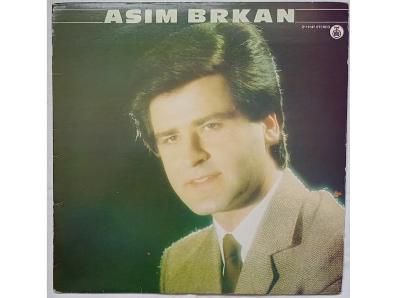 ASIM BRKAN — ASIM BRKAN (Najljepsu haljinu...)