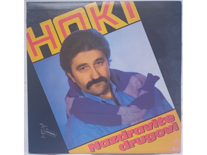 HASIM KUCUK HOKI — NAZDRAVITE DRUGOVI