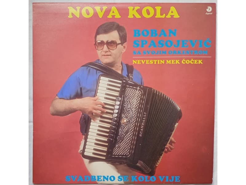 BOBAN SPASOJEVIC — NOVA KOLA (Neslusana-Mint!!!)