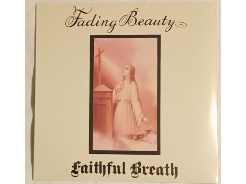 FAITHFUL BREATH — FADING BEAUTY (Mint !!!)